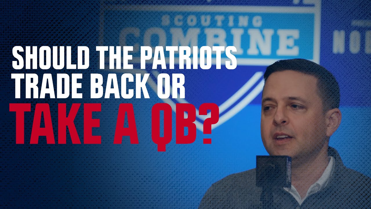 Should the Patriots trade the #3 pick or draft a QB? | Tom E. Curran and Phil Perry debate