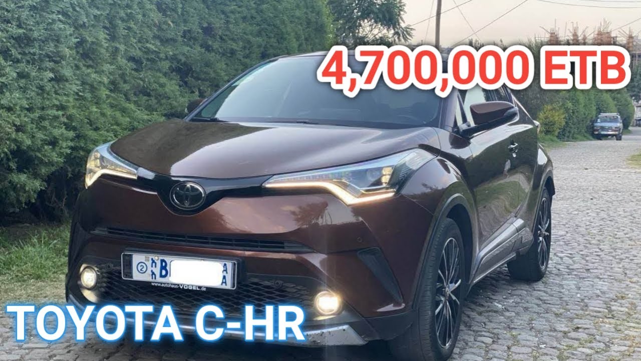 Ethiopia: Toyota c-HR price in Ethiopia Addis Ababa . #addisababa, #addisgebeya,#cardealership,#cars