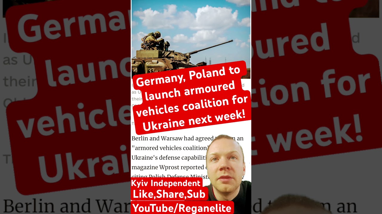 Germany, Poland to launch armoured vehicles coalition for Ukraine next week! #news #worldnews