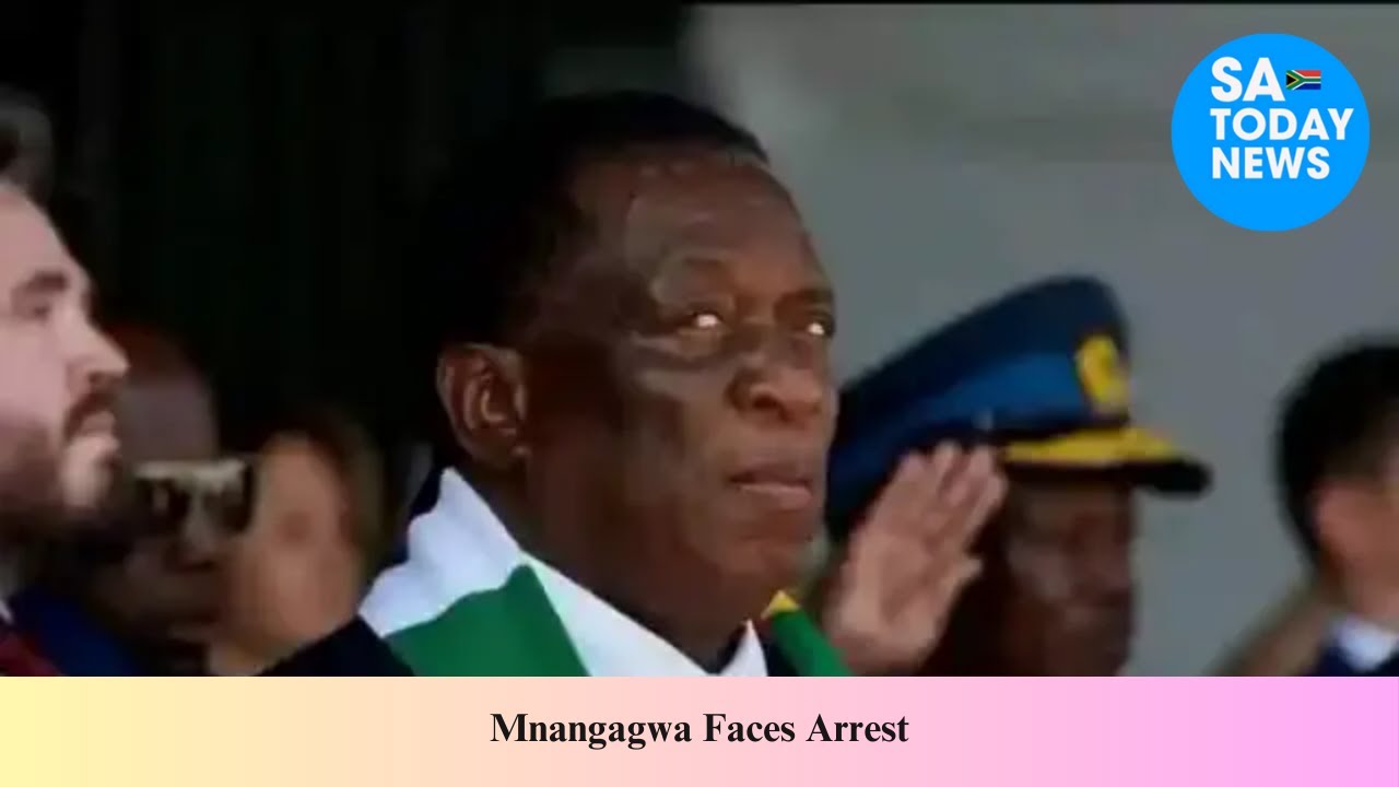 Mnangagwa Faces Arrest