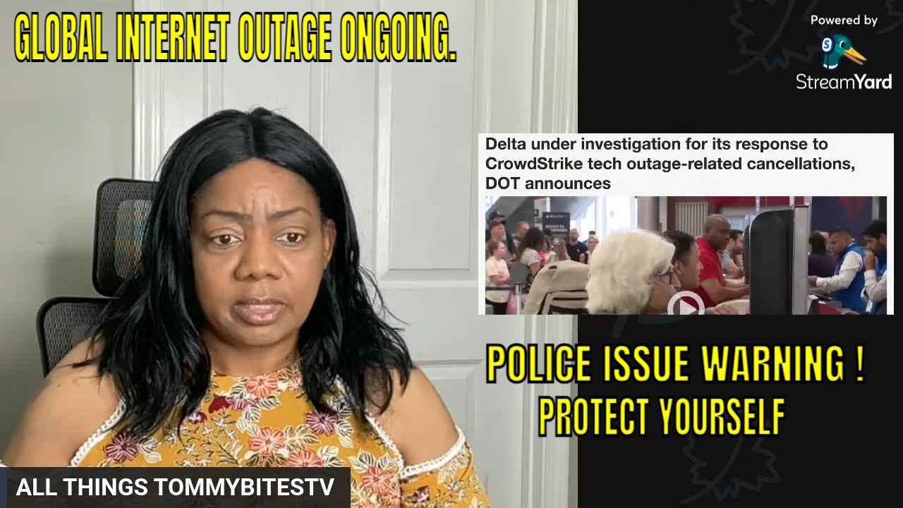 GLOBAL OUTAGE HAPPENING NOW…POLICE WARN EVERYONE TO BEWARE OF THIS…