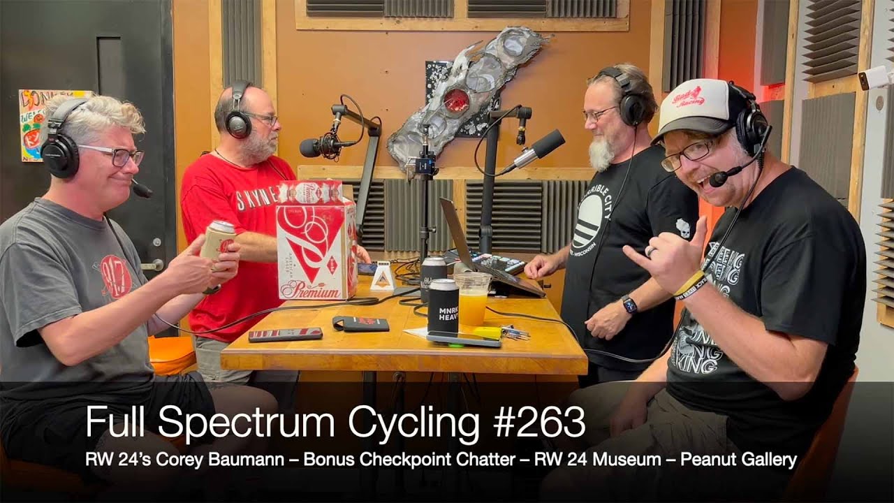 Full Spectrum Cycling #263 – RW24’s Corey Baumann, Bonus Checkpoint News, RW24 Museum