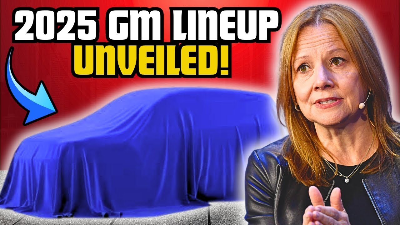 2025 GM Lineup Revealed: 6 New Models That Will Blow Your Mind!