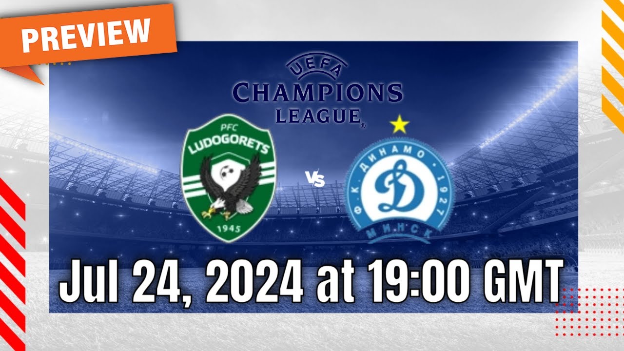 Champions League | Ludogorets Razgrad vs. Dinamo Minsk – prediction, team news, lineups | Preview