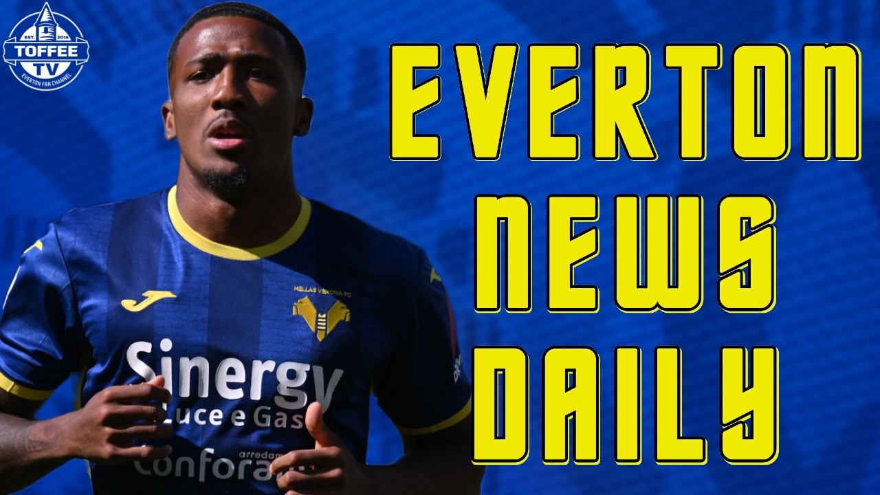 Everton Linked To Verona’s Tchatchoua | Everton News Daily