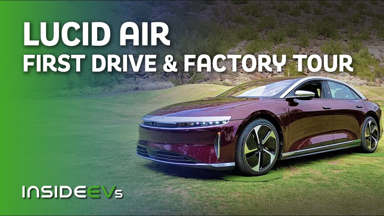 2022 Lucid Air: InsideEVs First Drive Review