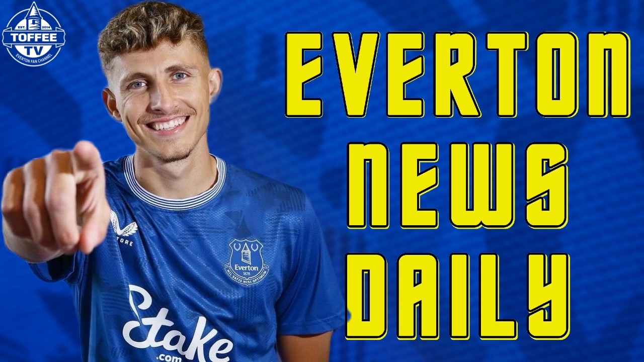 Toffees Confirm Lindstrøm Deal | Everton News Daily