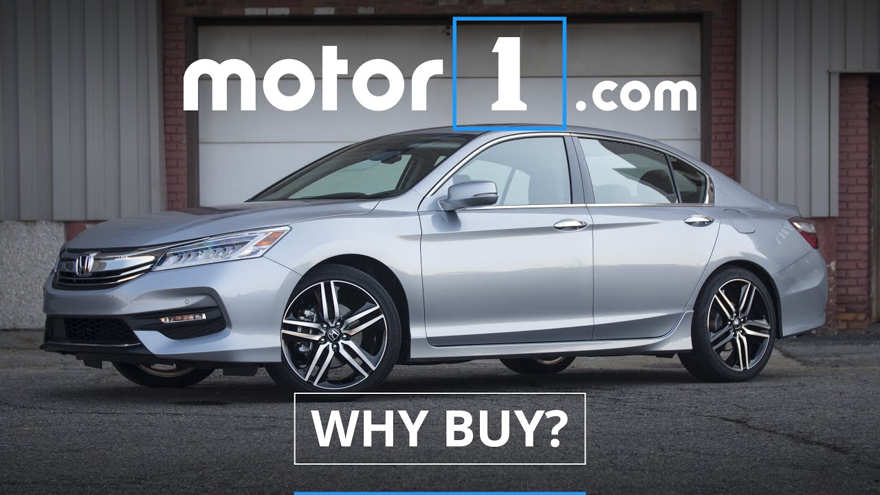 Why Buy? | 2017 Honda Accord V6 Touring Review