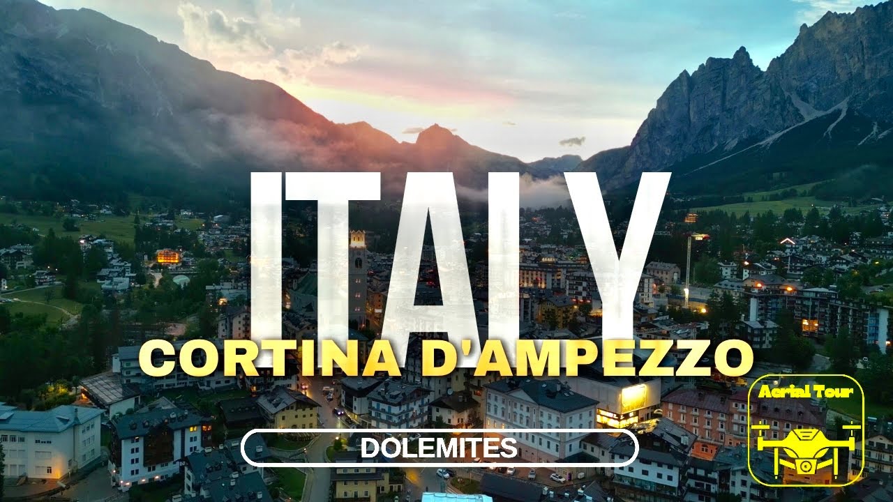 Breathtaking Cortina d’Ampezzo, Dolomites (Italy) – Sunset Summer Aerial Views